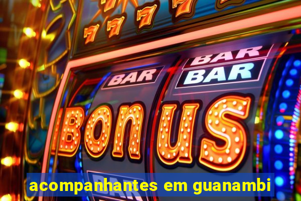 acompanhantes em guanambi